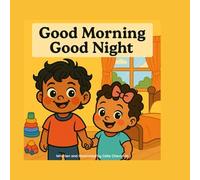 Good Morning Good Night