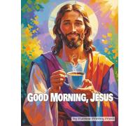 Good Morning Jesus: this 110-page, lined journal is your morning meeting with Jesus, a space to share your hopes, fears, and dreams, and to seek guidance for the day ahead.