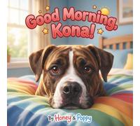 Good Morning, Kona!