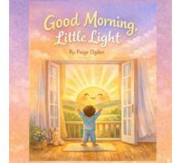 Good Morning, Little Light!