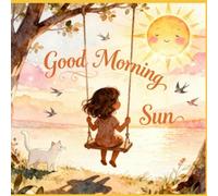 Good Morning Sun
