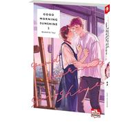 Good Morning Sunshine 02: Eine herzerwärmende Boys-Love-Romanze zwischen zwei sehr feinfühligen und sensiblen Kunststudenten