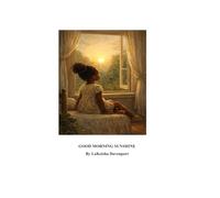 Good Morning Sunshine