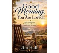 Good Morning, You Are Loved!!