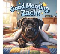 Good Morning, Zach!