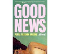 Good News: A Novel