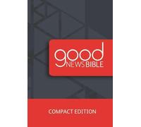 Good News Bible Compact Edition (Copertina rigida)