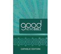 Good News Bible (GNB) Catholic Edition Bible (Copertina rigida)