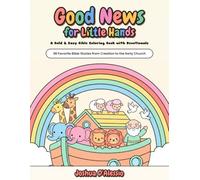 Good News for Little Hands: A Bold & Easy Bible Coloring Book with Devotionals