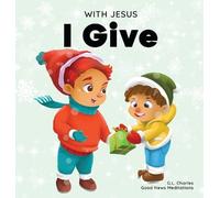 Good News Meditations With Jesus I give (Copertina rigida)