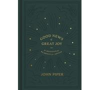 Good News of Great Joy: 25 Devotional Readings for Advent