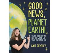 Sam Bentley Good News, Planet Earth (Tascabile)