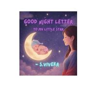 Good Night Letter: TO MY LITTLE STAR