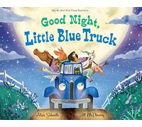 Alice Schertle Good Night, Little Blue Truck (Copertina rigida)