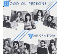 Good Ol' Persons - Part Of A Story
