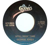 Good Ones and Bad Ones / Still Doin Time
