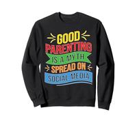 Good Parenting Is A Myth Spread On Social Media Felpa