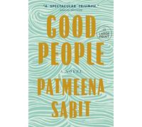 Good People: A Novel