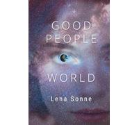 Good People World: Sci-fi utopia