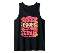 Good Poops Take Time Retro Bold Humor Canotta