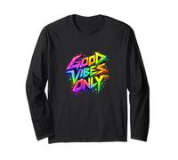 Good Positive Graffiti Vibes Quotes Colorful Splach Colors Maglia a Manica