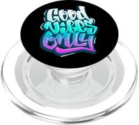 Good Positive Graffiti Vibes Quotes Colorful Splach Colors PopSockets PopGrip per MagSafe