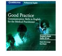 [( Good Practice 2 Audio CD Set: Communication Skills in English for the Medical Practitioner )] [by: Marie McCullagh] [Mar-2008]
