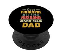 Good Principal Better Husband The Best Dad For Fathers Day PopSockets PopGrip Adesivo