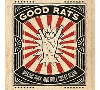 GOOD RATS - MAKING ROCK AND ROLL..