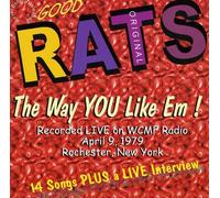 Good Rats - Way You Like Em