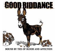 Good Riddance Bound By Ties of Blood Affection (CD) Album