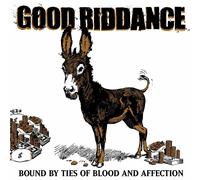 Good Riddance Bound By Ties of Blood Affection (CD) Album
