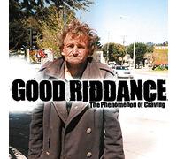 Good Riddance - Phenomenon Of Craving Ep