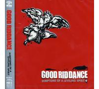 Good Riddance - Symptoms Of A Leveling Spirit