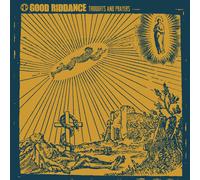 Good Riddance Thoughts and Prayers (CD) Album