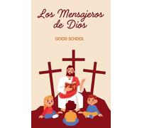Good School Los Mensajeros de Dios (Tascabile) Heroes of Tomorrow