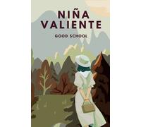 Good School Niña Valiente (Tascabile) Heroes of Tomorrow