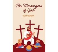 Good School The Messengers of God (Tascabile) Heroes of Tomorrow