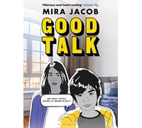 Good Talk: A Memoir in Conversations