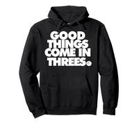 Good Things Come in Threes Novelty - tè da Basket Felpa con Cappuccio