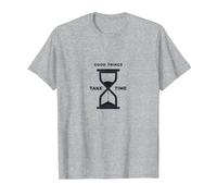 Good Things Take Time Clessidra Inspirational Maglietta, Uomo, Grigio Melange, XXL
