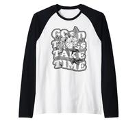 Good Things Take Time - Grafica Floreale Botanica con Citazione Maglia con Maniche Raglan