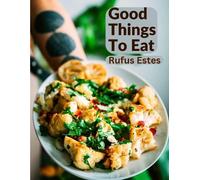Good Things To Eat (Tascabile)