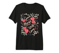 Good Things Will Venire Floreale Folklore Motivazione Dicendo Arte Maglietta Premium