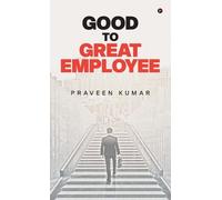 Good to Great Employee (Copertina rigida)