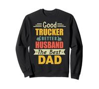 Good Trucker Better Husband The Best Dad for Fathers Day Felpa