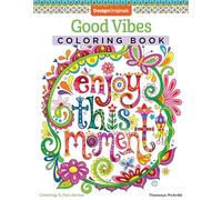 Good Vibes Coloring Book: 30 Beginner-Friendly Relaxing & Creative Art Activities (Coloring is Fun)
