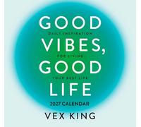 Good Vibes, Good Life Calendar 2027