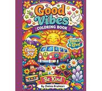 Good Vibes Inspirational Coloring Book