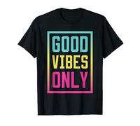 Good Vibes Only T-Shirt Positive Inspirational Daying Maglietta